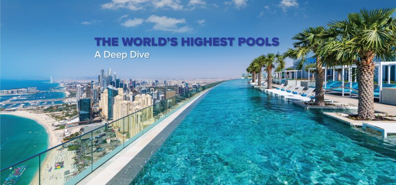 The World’s Highest Pools